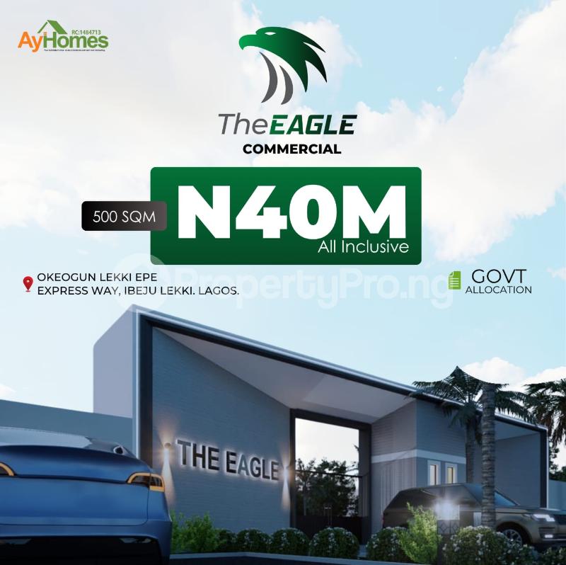 Land for sale Okeogun/ The Eagle Commercial Estate/ Lekki Epe Expressway, Free Trade Zone Ibeju-Lekki Lagos