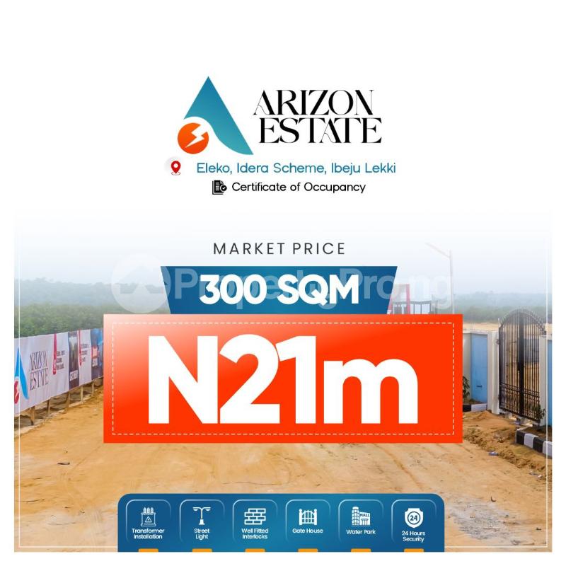Land for sale Idera Scheme /arizon Estate / Eleko Junction Eleko Ibeju-Lekki Lagos