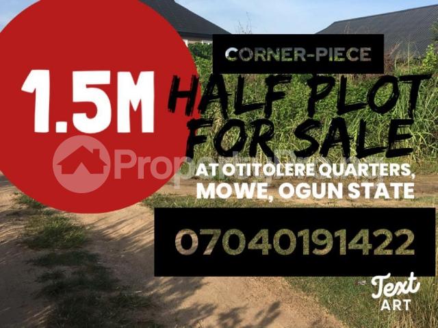 Land for sale Otitolere Quarters, Mowe Ogun State Mowe Obafemi Owode Ogun - 0