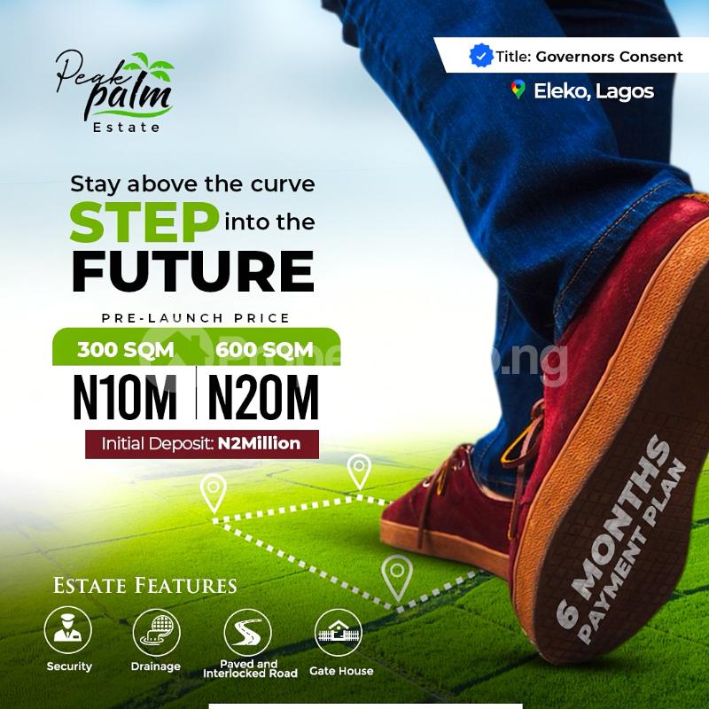 Land for sale Near Magbon Alade Junior Grammar School/ Peak Palm Estate/ Close To Eleko Junction Eleko Ibeju-Lekki Lagos