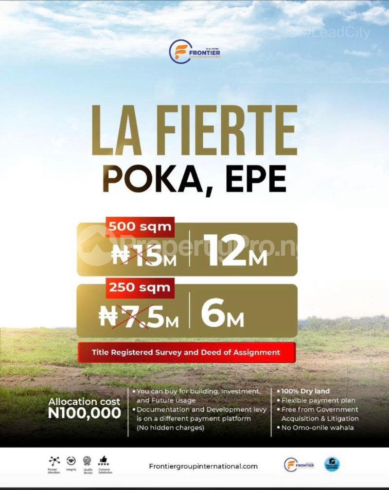 Land for sale La Fierte, Poka Epe. After Itura City Estate. Epe Road Epe Lagos