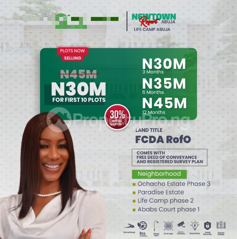 Land for sale Life Camp/ Newtown Resort Estate/ Paradise Estate, Life Camp Abuja