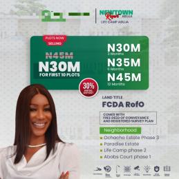 Land for sale Life Camp/ Newtown Resort Estate/ Paradise Estate, Life Camp Abuja
