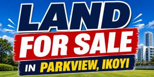 Land for sale Parkview Estate Ikoyi Lagos